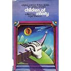 Click here to buy Children of Infinity: Original Science Fiction Stories for Young Readers by  Roger Elwood.