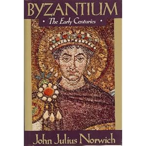 Byzantium: The Early Centuries