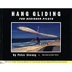 Hang Gliding for Beginner Pilots by Cheney Peter and Illustrated