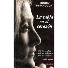 LA Rabia En El Corazon (Spanish Edition)