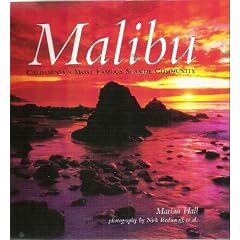 Malibu: California's Most Famous Seaside Community