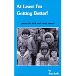 At least I'm getting better!: Poems for kids and other people book cover