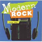Modern Rock: Late '80s by Inxs, Men Without Hats, Bananarama, P.I.L., and The Bangles