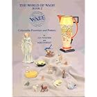 The World of Wade: Collectable Porcelain and Pottery (World of Wade Bk. 2) by Ian Warner and Mike Posgay