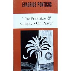 Evagrius Ponticus: The Praktikos Chapters on Prayer (Cistercian Studies)