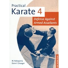Practical Karate 4: Defense Against Armed Assailants (Practical Karate Series , No 4) (Bk.4)