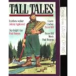 Tall Tales (Rainbow-walker by Johnny Appleseed; Sky-bright Axe by Paul Bunyan; Coyote Cowboy by Pecos Bill; Pecos Bill Meets Paul Bunyan) book cover