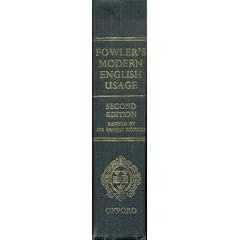 A Dictionary of Modern English Usage: with thumb index