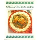 Cajun and Creole Cooking by  Bridgeen Deery, Wendy Devenish, Claire Leighton, and Jillian Stewart