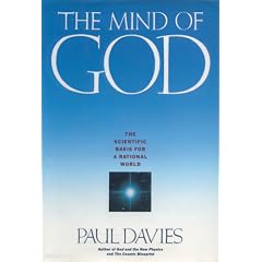 The Mind of God: The Scientific Basis for a Rational World