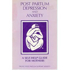 Postpartum depression and anxiety: A self-help guide for mothers