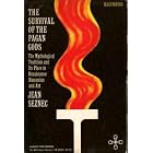 Click here to buy The Survival of the Pagan Gods: The Mythological Tradition and Its Place in Renaissance Humanism and Art by  Jean Seznec.