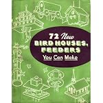 72 new bird houses, feeders, you can make book cover