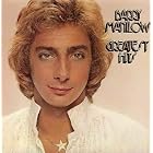 Barry Manilow - Greatest Hits by Barry Manilow