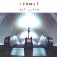 Get Going by  Aromat 