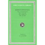 Aristophanes: The Acharnians, the Clouds, the Knights, the Wasps (Loeb Classical Library) book cover