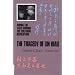 The Tragedy of Lin Biao: Riding the Tiger During the Cultural Revolution 1966-1971