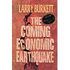 Click here to buy The coming economic earthquake by  Larry Burkett.