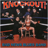Knockout by Bad News Blues Band