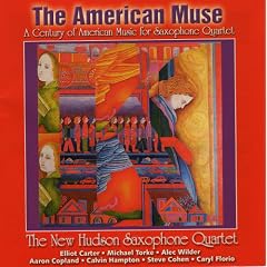 The American Muse: A Century of American Music for Saxophone Quartet