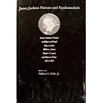 James Jackson Putnam and Psychoanalysis: Letters between Putnam and Sigmund Freud, Ernest Jones, William James, Sandor Ferenczi, and Morton Prince, 1877-1917 (Commonwealth Fund Publications) book cover