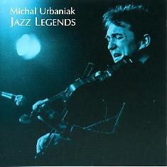 Click here to buy Jazz Legends by  Michal Urbaniak .