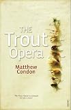 The Trout Opera