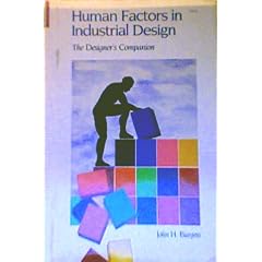 Human Factors in Industrial Design: The Designer's Companion