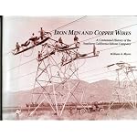 Iron men and copper wires: A centennial history of the Southern California Edison Company book cover