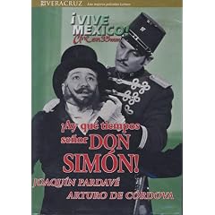 Ay Que Tiempos Senor Don Simon by 