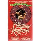 Christmas Rendezvous by Janelle Taylor, Emma Merritt, Jo Goodman, and Carol Finch