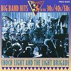 Click here to buy Big Band Hits of the 30's, 40's and 50's by  Enoch Light & The Light Brigade .
