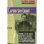 Captain Sam Grant/1822-1861 (Classic Biography of Ulysses S. Grant, Vol. 1) book cover