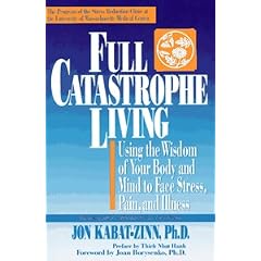 Full Catastrophe Living