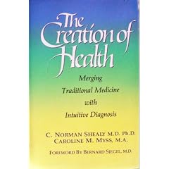 Creation of Health: Merging Traditional Medicine With Intuitive Diagnosis