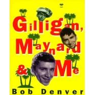 Gilligan, Maynard & Me