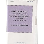 Disturber Of The Peace: The Life And Riotous Times Of H. L. Mencken book cover