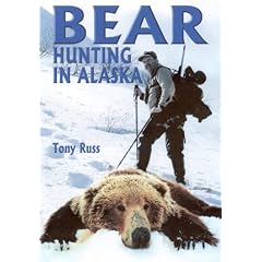 Bear Hunting in Alaska: The Brown & Grizzly Bear Hunter's Guide