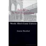 Brooklyn Is Not Expanding: Woody Allen's Comic Universe book cover