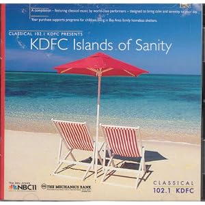 Kdfc: Islands of Sanity by Ludwig van Beethoven, Wolfgang Amadeus Mozart, Johann Sebastian Bach, Max Bruch, and Frederic Chopin (Audio CD - 2002)