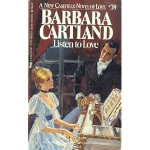 Listen To Love (Camfield Novels of Love) by Barbara Cartland