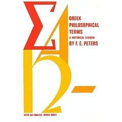 Greek Philosophical Terms: A Historical Lexicon