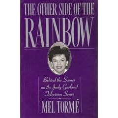 The Other Side of the Rainbow: Behind the Scenes on the Judy Garland Television Series