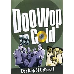 Doo Wop Gold Doo Wop 51 Volume 1