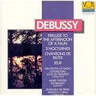 Debussy: Prelude, Nocturnes, Jeux, Chansons by Claude Debussy, Friedrich Cerha, Louis de Froment, Ensemble Die Reihe, and Luxembourg Radio Orchestra