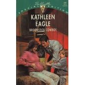 Broomstick Cowboy (Silhouette Special Edition, 848) by Kathleen Eagle