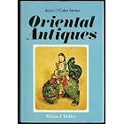 Arco Oriental Antiques in Color (Arco color series) by Michael Ridley