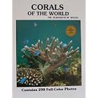 Click here to buy Reef Corals of the World: Biology and Field Guide (Contains 290 Full-Color Photos) by  Dr. Elizabeth M. Wood.