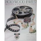 Hollywood Jewels: Movies, Jewelry, Stars by  Penny Proddow, Debra Healy, Marion Fasel, and David Behl