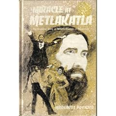 Miracle at Metlakatla: The inspiring story of William Duncan, a missionary (Greatness with faith)